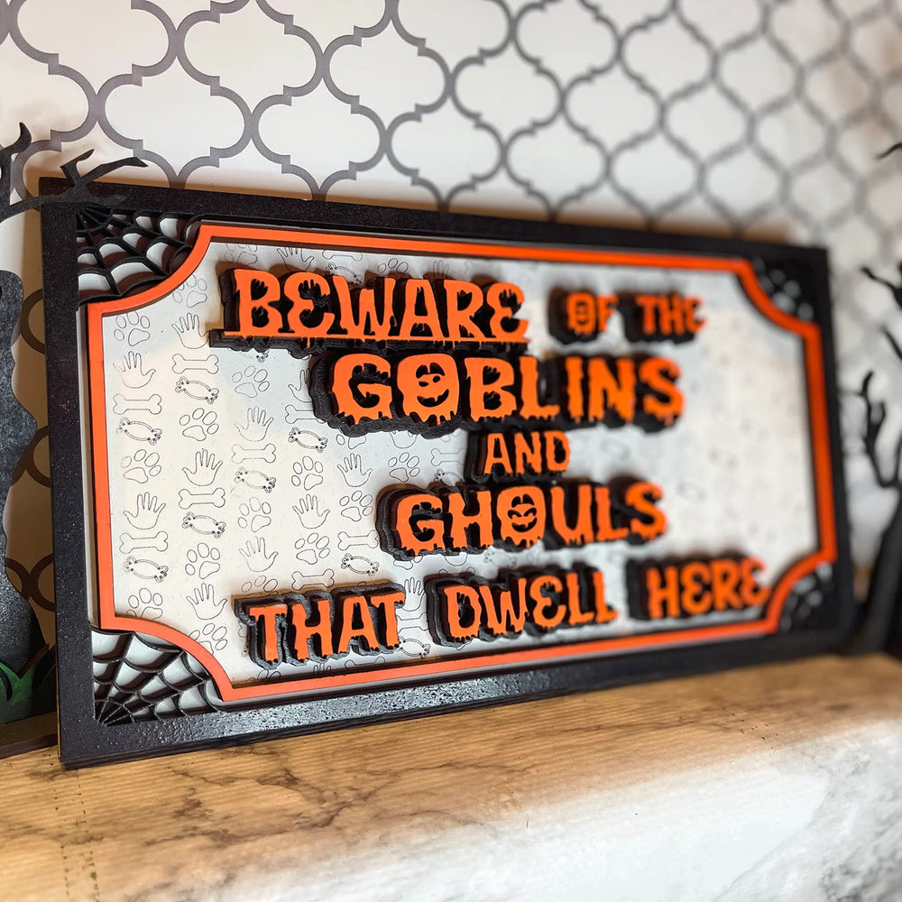 Goblins and Ghouls Sign